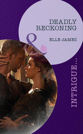 Elle James. Deadly Reckoning