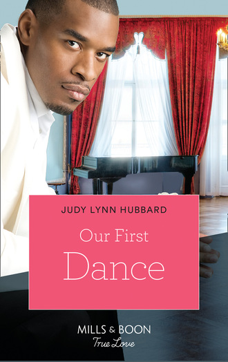 Judy Lynn Hubbard. Our First Dance