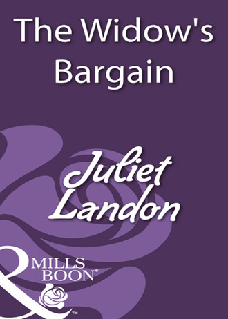 Juliet Landon. The Widow's Bargain