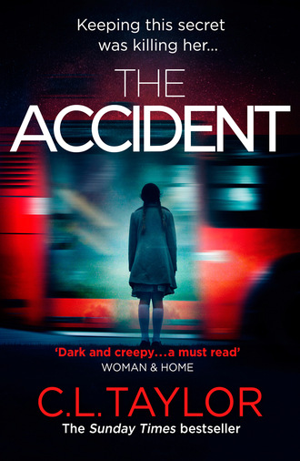 C.L. Taylor. The Accident