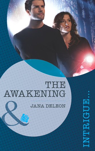 Jana DeLeon. The Awakening