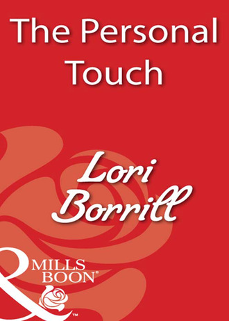 Lori Borrill. The Personal Touch