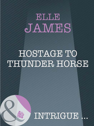 Elle James. Hostage To Thunder Horse