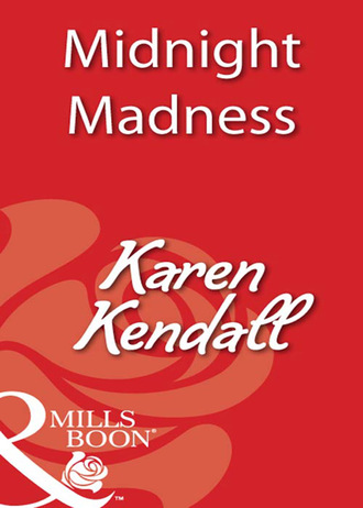 Karen Kendall. Midnight Madness