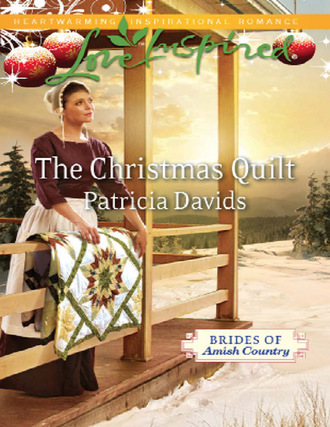 Patricia Davids. The Christmas Quilt