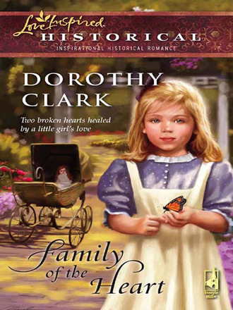 Dorothy Clark. Family of the Heart