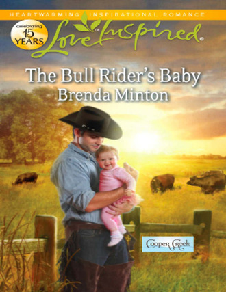 Brenda Minton. The Bull Rider's Baby