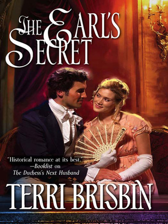 Terri Brisbin. The Earl's Secret