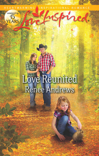 Renee Andrews. Love Reunited