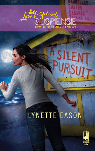 Lynette Eason. A Silent Pursuit