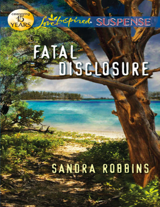 Sandra Robbins. Fatal Disclosure