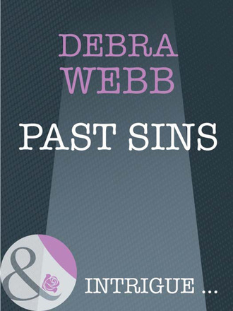 Debra  Webb. Past Sins