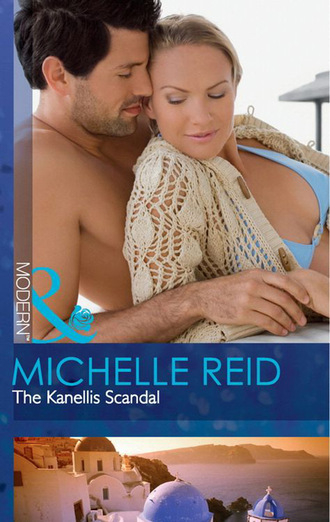 Michelle Reid. The Kanellis Scandal