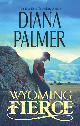 Diana Palmer. Wyoming Fierce