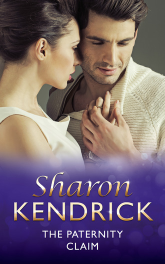 Sharon Kendrick. The Paternity Claim