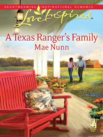 Mae Nunn. A Texas Ranger's Family