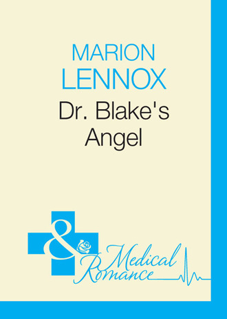 Marion Lennox. Dr Blake's Angel