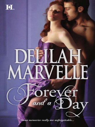 Delilah  Marvelle. Forever and a Day