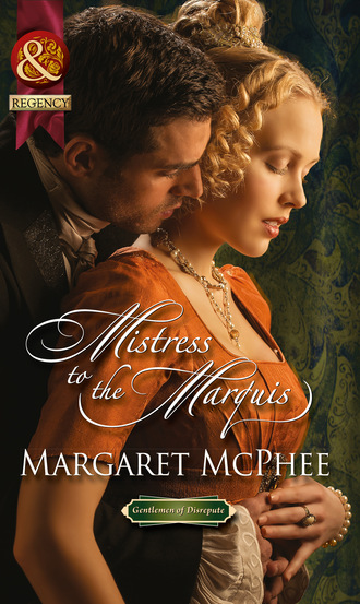 Margaret McPhee. Mistress To The Marquis