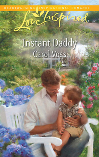 Carol Voss. Instant Daddy