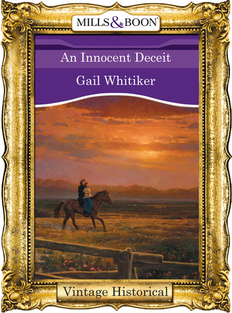 Gail Whitiker. An Innocent Deceit