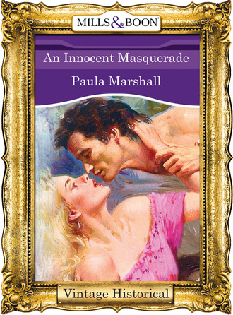 Paula Marshall. An Innocent Masquerade