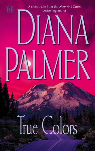 Diana Palmer. True Colors