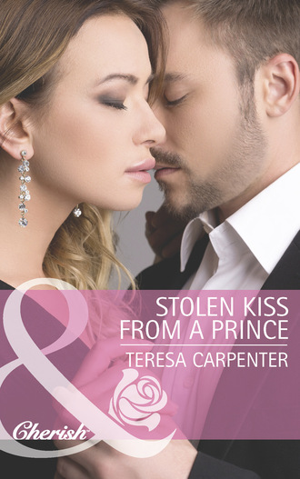 Teresa Carpenter. Stolen Kiss From a Prince