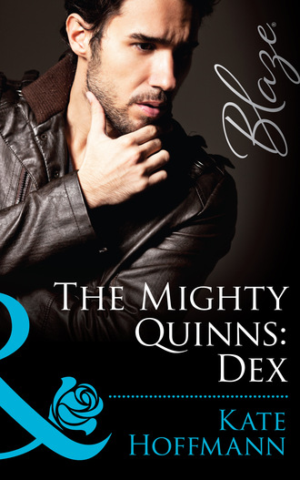 Kate Hoffmann. The Mighty Quinns: Dex