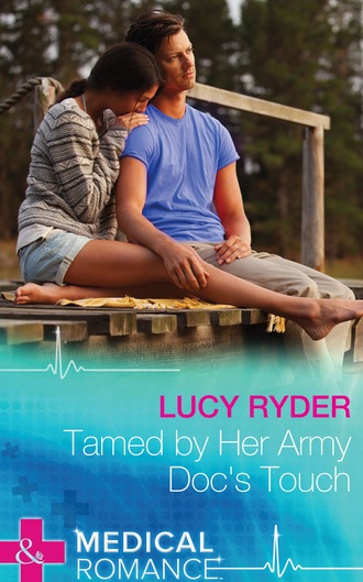 Lucy Ryder. Tamed By Her Army Doc's Touch