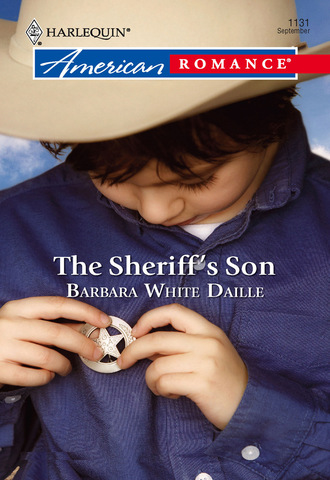 Barbara White Daille. The Sheriff's Son