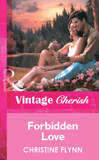 Christine Flynn. Forbidden Love