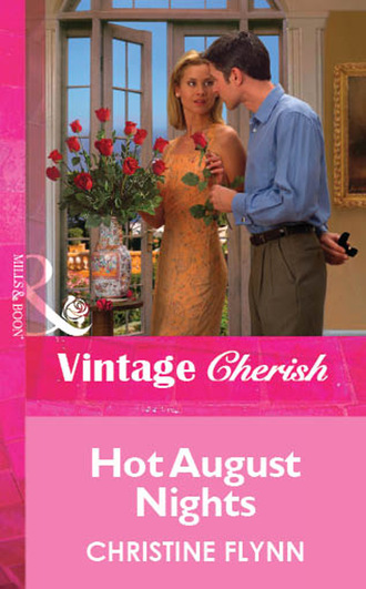 Christine Flynn. Hot August Nights