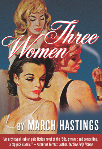 March Hastings. Three Women