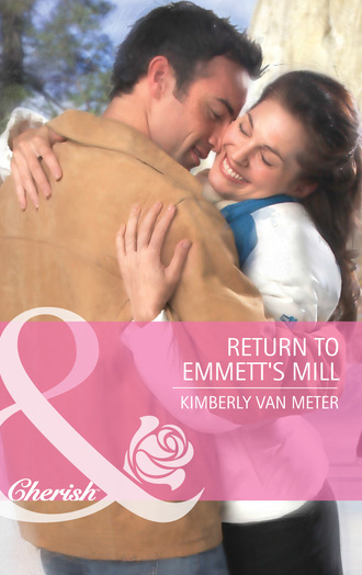 Kimberly Van Meter. Return to Emmett's Mill