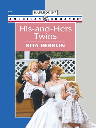 Rita Herron. His-And-Hers Twins