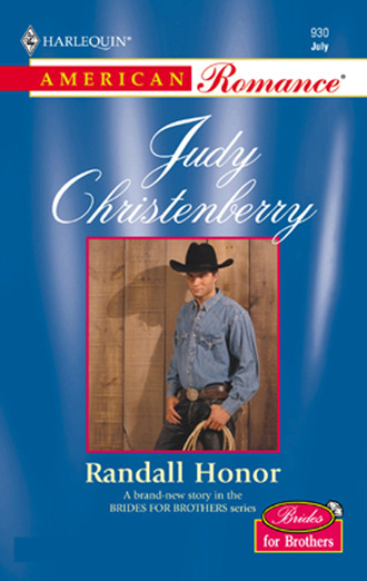 Judy Christenberry. Randall Honor