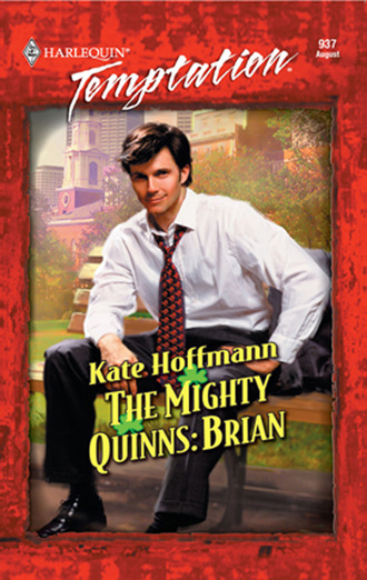 Kate Hoffmann. The Mighty Quinns: Brian