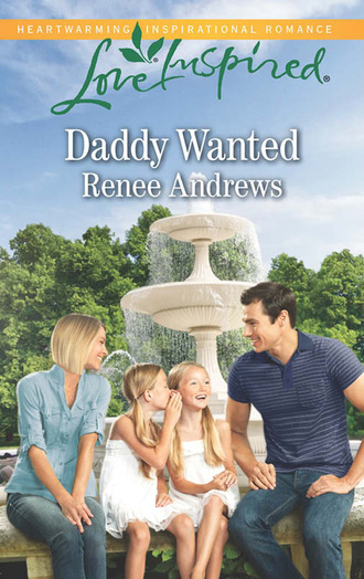 Renee Andrews. Daddy Wanted