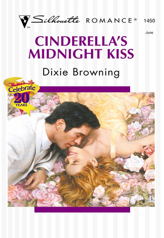 Dixie Browning. Cinderella's Midnight Kiss