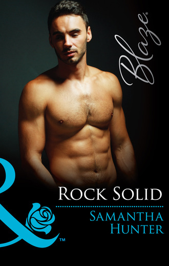 Samantha Hunter. Rock Solid