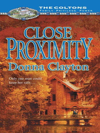 Donna Clayton. Close Proximity