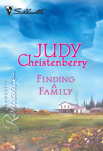 Judy Christenberry. Finding A Family