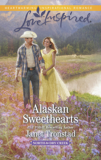 Janet Tronstad. Alaskan Sweethearts