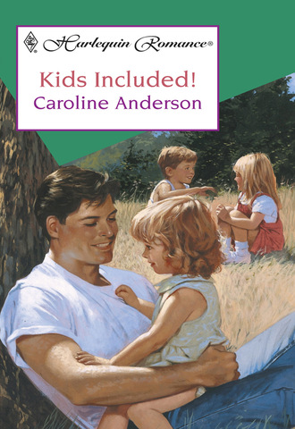 Caroline Anderson. Kids Included