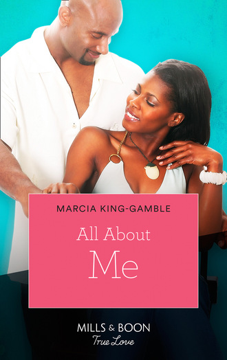 Marcia King-Gamble. All About Me