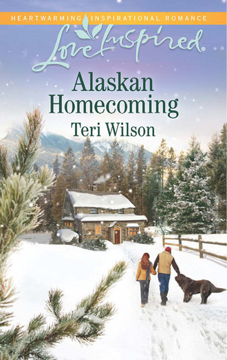 Teri Wilson. Alaskan Homecoming