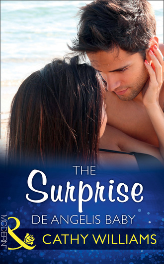 Cathy Williams. The Surprise De Angelis Baby