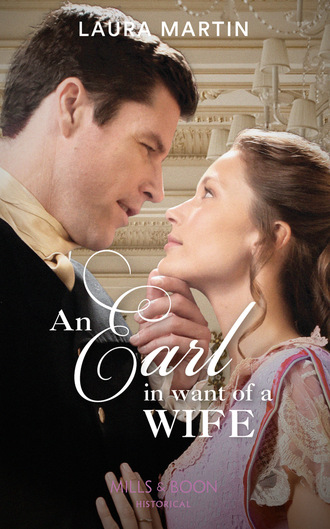 Laura Martin. An Earl In Want Of A Wife