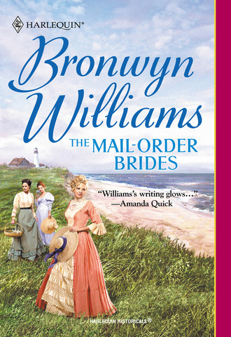 Bronwyn Williams. The Mail-Order Brides